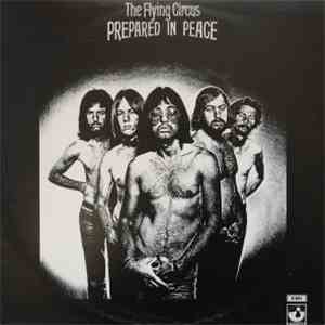 The Flying Circus - Prepared In Peace download mp3 flac