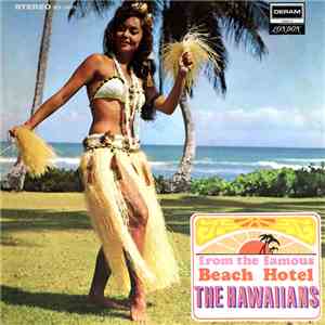 The Hawaiians - From The Famous Beach Hotel download free