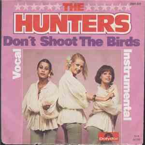 The Hunters  - Don't Shoot The Birds download mp3 flac