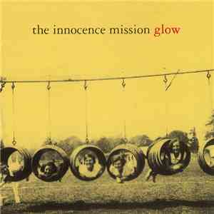 The Innocence Mission - Glow download free