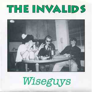 The Invalids - Wiseguys download free