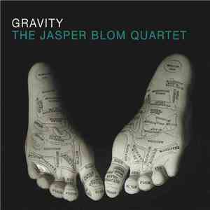 The Jasper Blom Quartet - Gravity download free