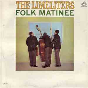The Limeliters - Folk Matinee download mp3 flac