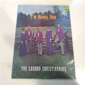 The London Christianairs - I'm Happy Now download mp3 flac