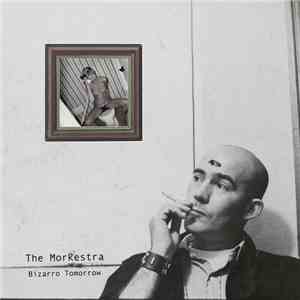 The Morkestra - Bizarro Tomorrow download free