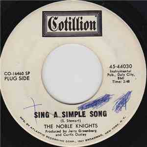 The Noble Knights - Sing A Simple Song download mp3 flac