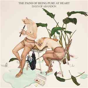 The Pains Of Being Pure At Heart - Days Of Abandon download free