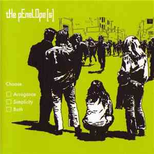 The pEneLOpe[s] - Choose: Arrogance, Simplicity Or Both download mp3 flac
