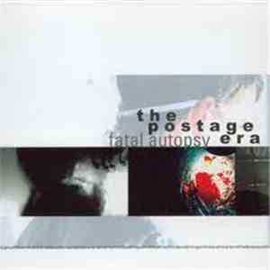 The Postage Era - Fatal Autopsy download free