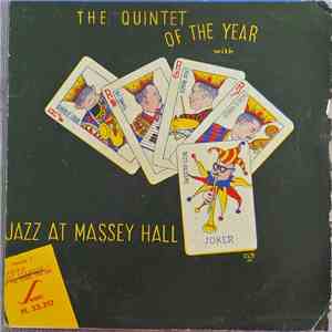 The Quintet Of The Year - Jazz At Massey Hall Volume One download free