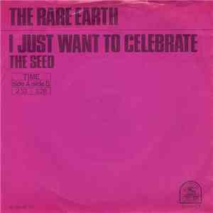 The Rare Earth - I Just Want To Celebrate download mp3 flac