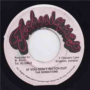The Sensations - If You Don't Watch Out download mp3 flac