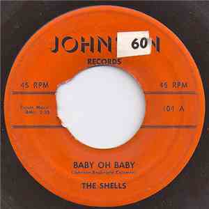 The Shells - Baby Oh Baby / Angel Eyes download mp3 flac