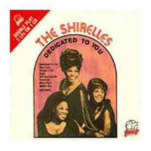 The Shirelles - Dedicated To You download mp3 flac