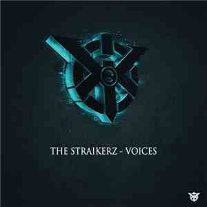 The Straikerz - Voices download free