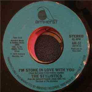 The Stylistics - I'm Stone In Love With You / People Make The World Go Round download mp3 flac
