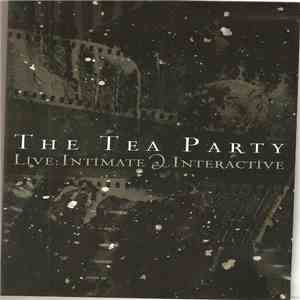 The Tea Party - Live: Intimate & Interactive download mp3 flac