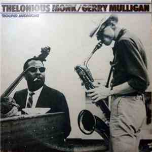 Thelonious Monk / Gerry Mulligan - 'Round Midnight download mp3 flac