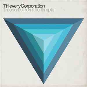 Thievery Corporation - Treasures From The Temple download free