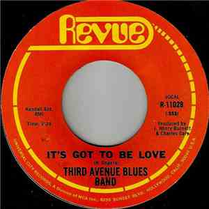 Third Avenue Blues Band - It's Got To Be Love / If You Don't Love Me download free