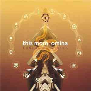 This Morn' Omina - Kundalini Rising download free