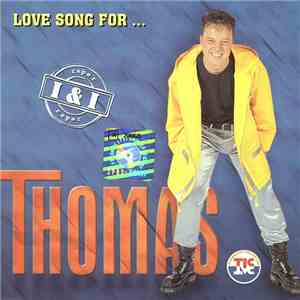 Thomas - Love Song For... download mp3 flac