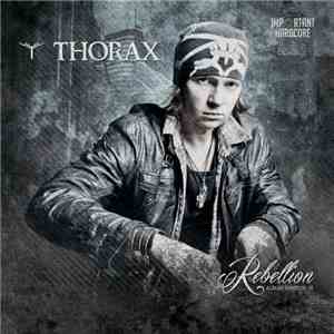 Thorax  - Rebellion Album Sampler 01 download mp3 flac