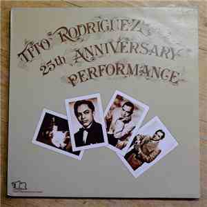 Tito Rodriguez - Tito Rodriguez 25th Anniversary Performance download free