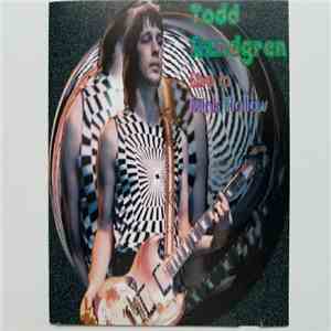 Todd Rundgren - Live In Mink Hollow download mp3 flac
