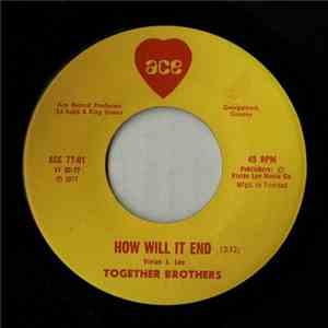 Together Brothers  - How Will It End / If I Didn't Love You download mp3 flac