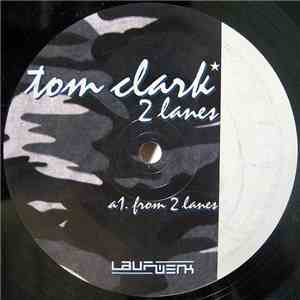 Tom Clark - 2 Lanes download free