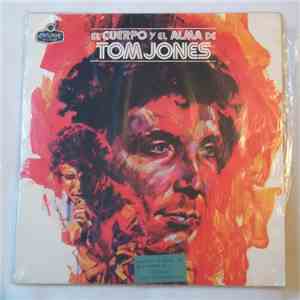 Tom Jones - El Cuerpo y el Alma de Tom Jones download mp3 flac