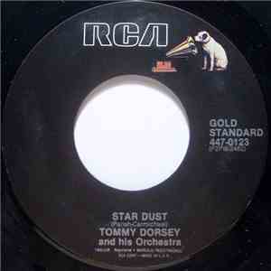 Tommy Dorsey And His Orchestra - Star Dust / There Are Such Things download mp3 flac