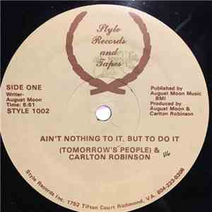 (Tomorrow's People) & Carlton Robinson - Aint Nothing To It, But To Do It / Grand Daddys Expositions download mp3 flac