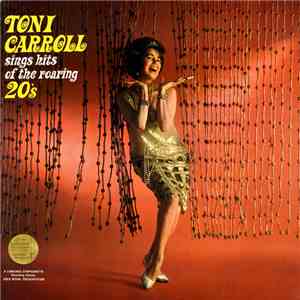Toni Carroll - Sings Hits Of The Roaring 20's download mp3 flac