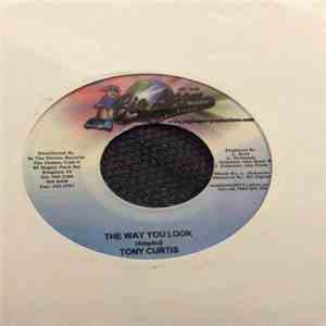 Tony Curtis - The Way You Look download free