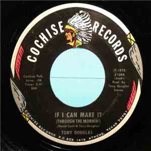 Tony Douglas  - If I Can Make It/Honky-Tonk Man download mp3 flac
