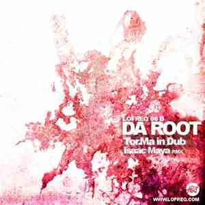Tor.Ma In Dub - Da Root download mp3 flac