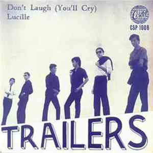 Trailers - Don't Laugh (You'll Cry) download free
