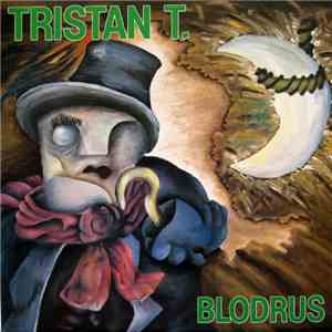Tristan T - Blodrus download mp3 flac