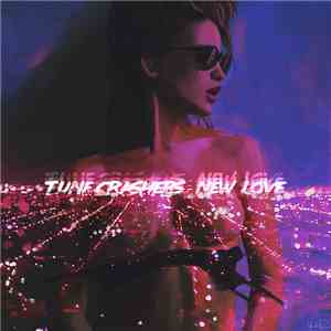 Tune Crashers - New Love download free