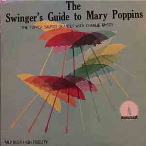 Tupper Saussy - The Swinger's Guide To Mary Poppins download mp3 flac