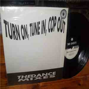 Two Ghosts - Turn On, Tune In, Cop Out: The Dance Mixes download mp3 flac