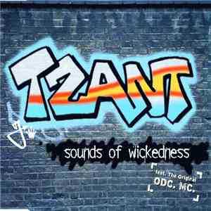 Tzant Feat. The Original ODC. MC - Sounds Of Wickedness download free