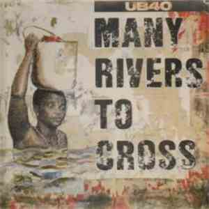 UB40 - Many Rivers To Cross download mp3 flac