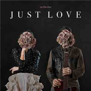 Us The Duo - Just Love download mp3 flac