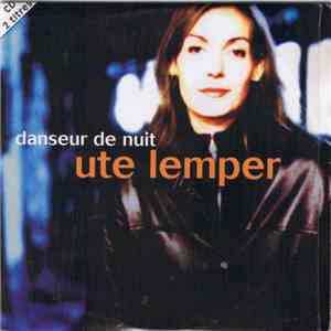Ute Lemper - Danseur De Nuit download free