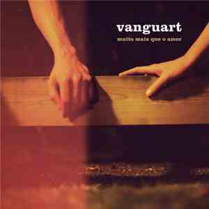 Vanguart - Muito Mais Que O Amor download mp3 flac