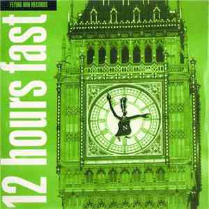 Various - 12 Hours Fast download free