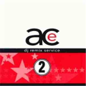 Various - Ace DJ Remix Volume 2 download mp3 flac